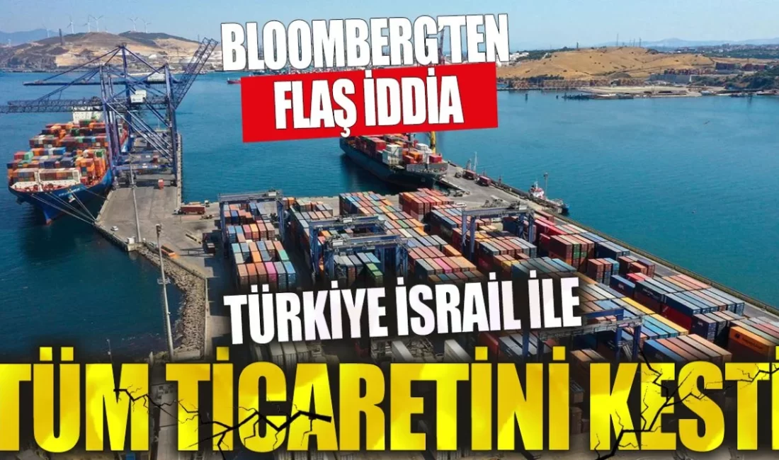 Türkiye, İsrail ile Arasındaki Ticareti Durdurdu Mu?