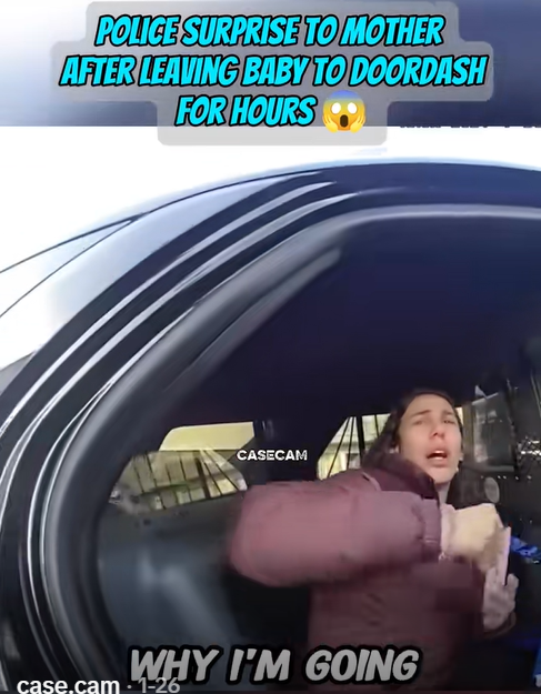 Police Make Shocking Discovery After Mother Leaves Baby Alone to Do DoorDash