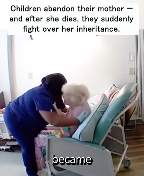 Children Abandon Their Mother — And After She Dies, They Suddenly Fight Over Her Inheritance