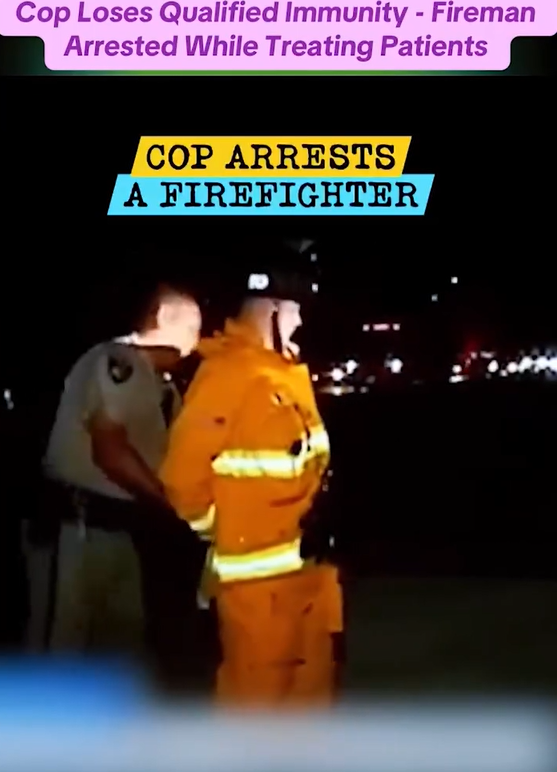 Police Officer Arrests Firefighter on Duty — Court Rules Cop Not Protected by Qualified Immunity