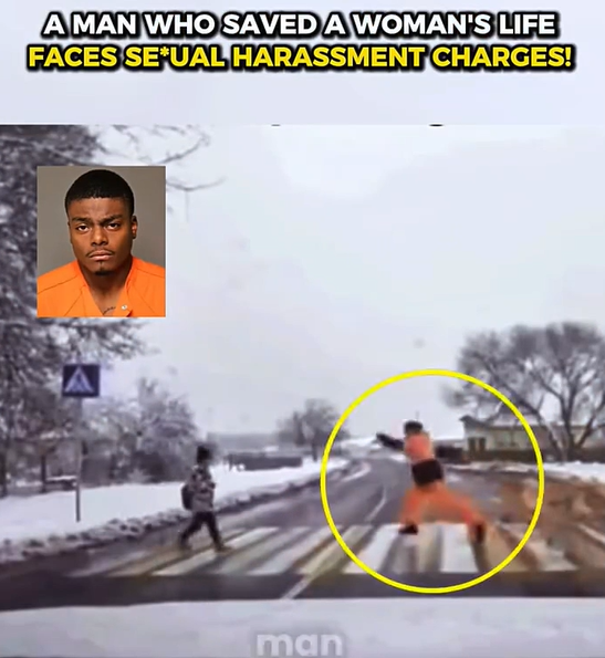 Man Who Saved A Woman’s Life Faces Seual Harassment Charges