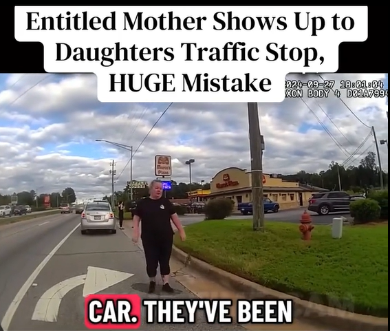 PART 2 – Entitled Mother Shows Up to Daughters Traffic Stop, HUGE Mistake