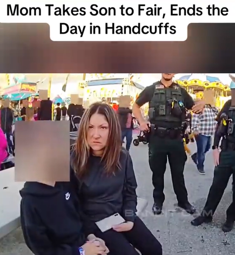 Mom Takes Son to Fair, Ends the Day in Handcuffs